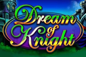 Dream of Knight